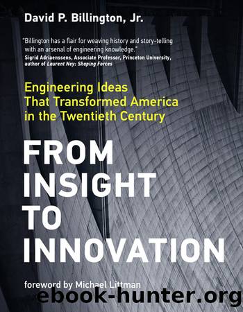 From Insight to Innovation by David P. Billington Jr