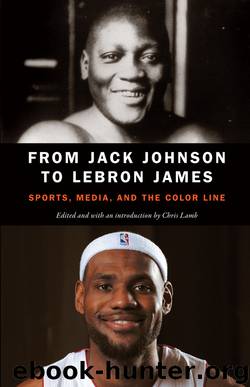From Jack Johnson to LeBron James by Lamb Chris; Lamb Chris;