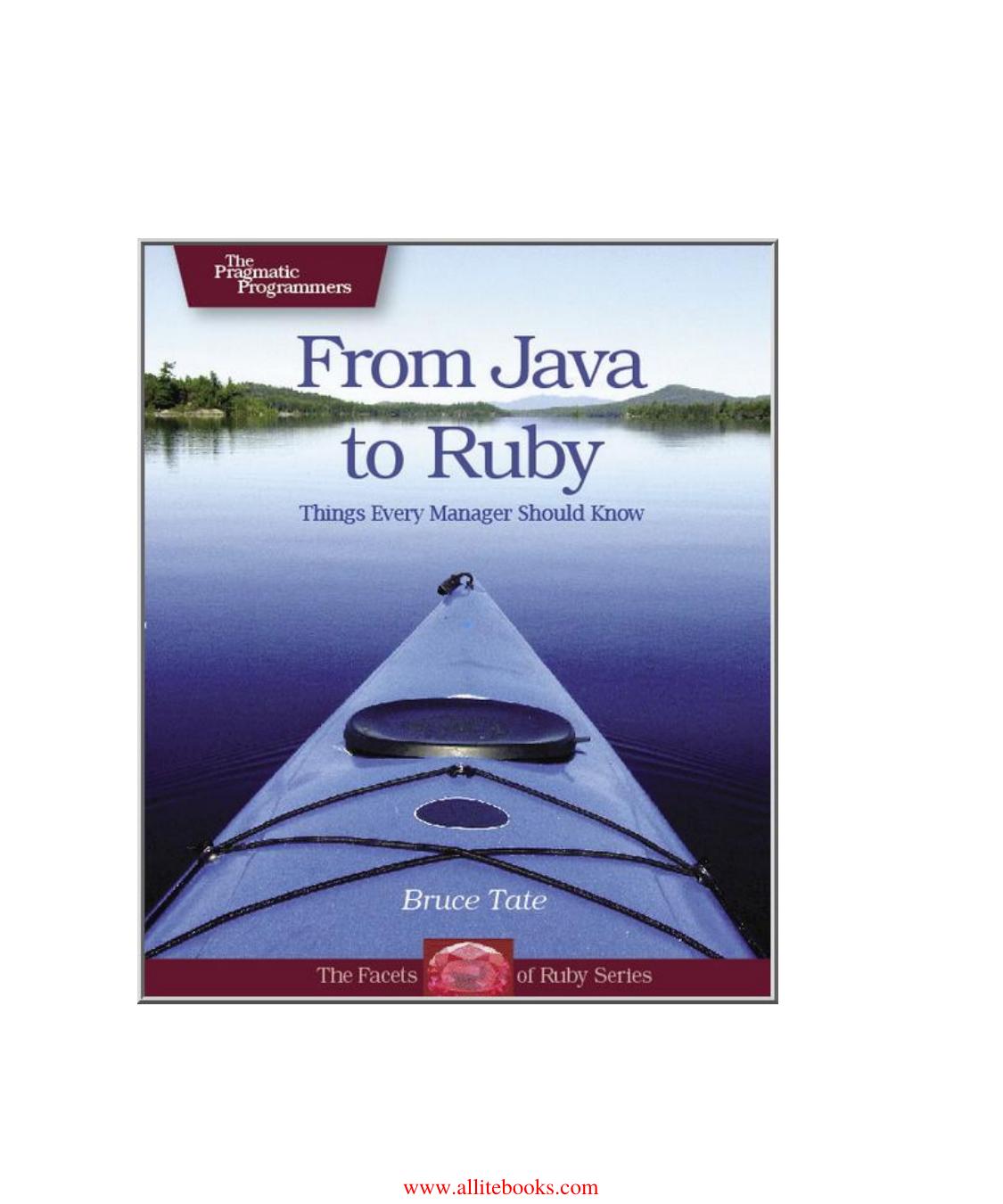 From Java To Ruby: Things Every Manager Should Know by Unknown