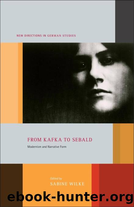 From Kafka to Sebald by Wilke Sabine;