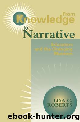 From Knowledge to Narrative by Lisa C. Roberts