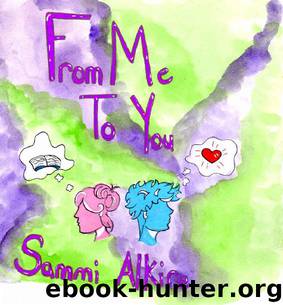 From Me To You by Sammi Alkire