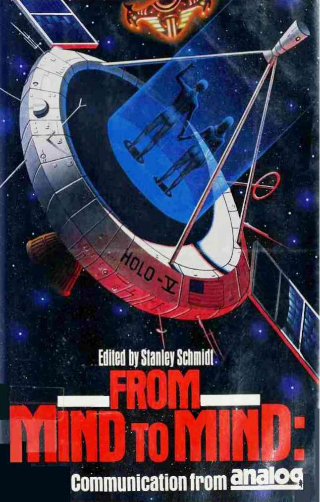 From Mind to Mind: Tales of Communiaction from Analog (1984) by Stanley Schmidt (Ed.)