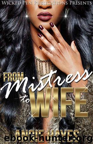 From Mistress to Wife by Hayes Angie