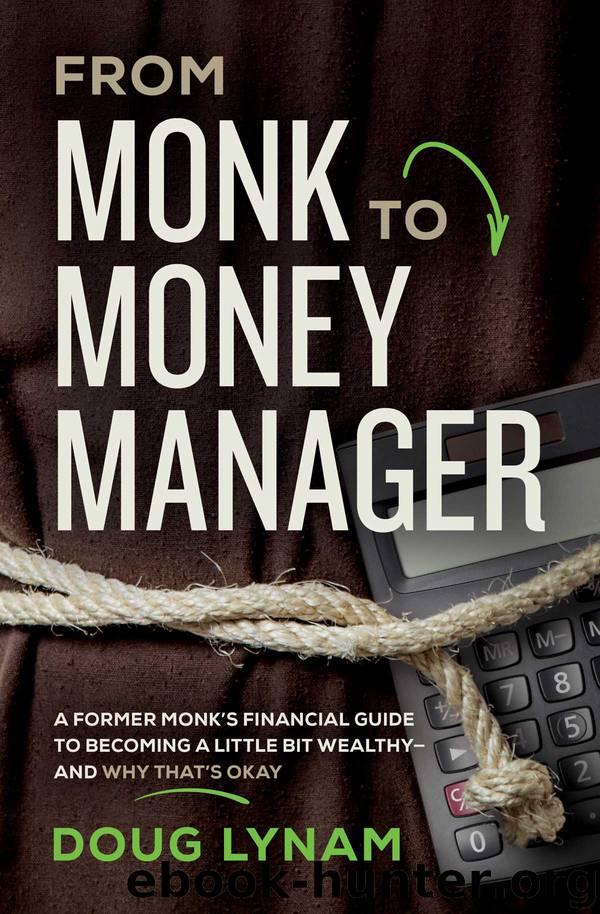 From Monk to Money Manager by Doug Lynam