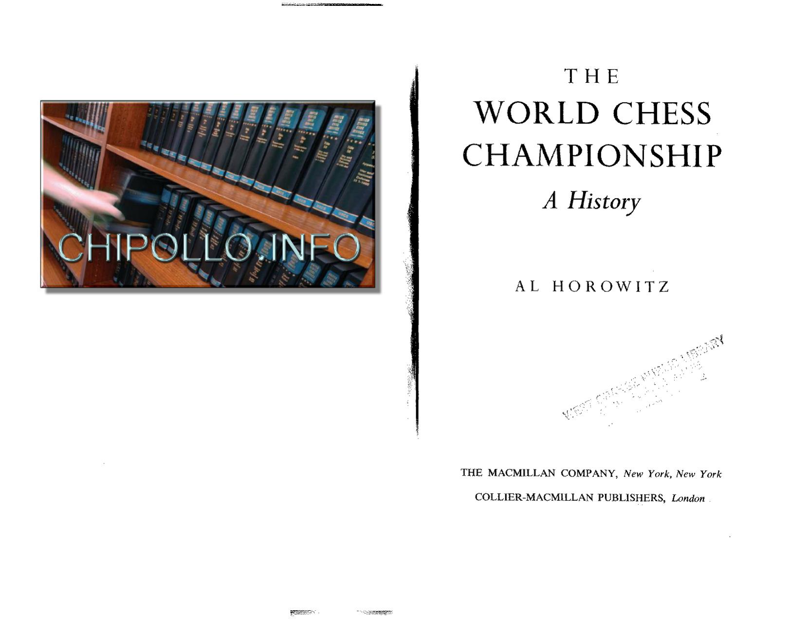 From Morphy to Fischer by a History of the World Chess Championship