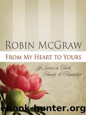 From My Heart to Yours by Robin McGraw