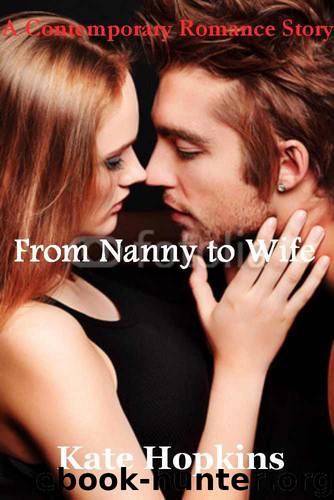 From Nanny To Wife by Hopkins Kate