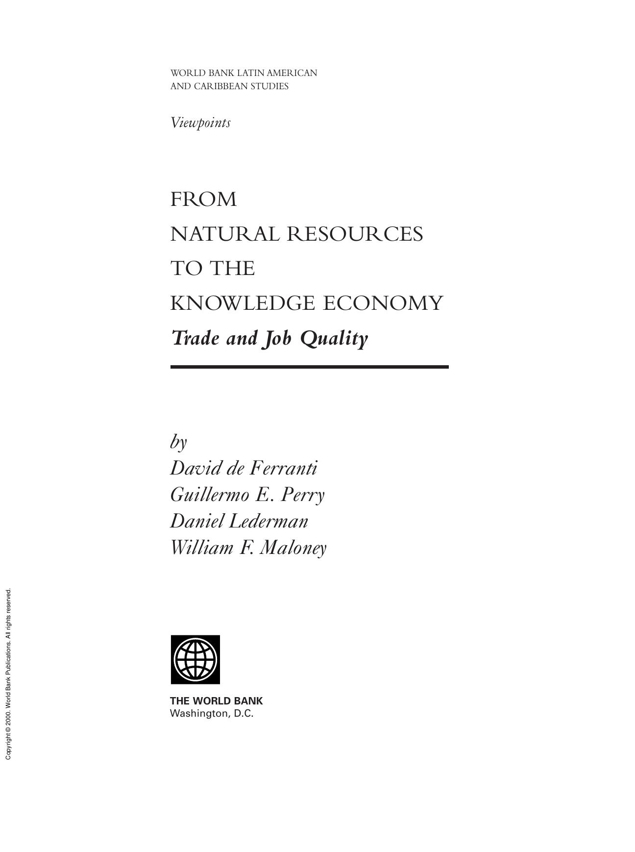 From Natural Resources to the Knowledge Economy : Trade and Job Quality by David De Ferranti; Guillermo E. Perry; Daniel Lederman