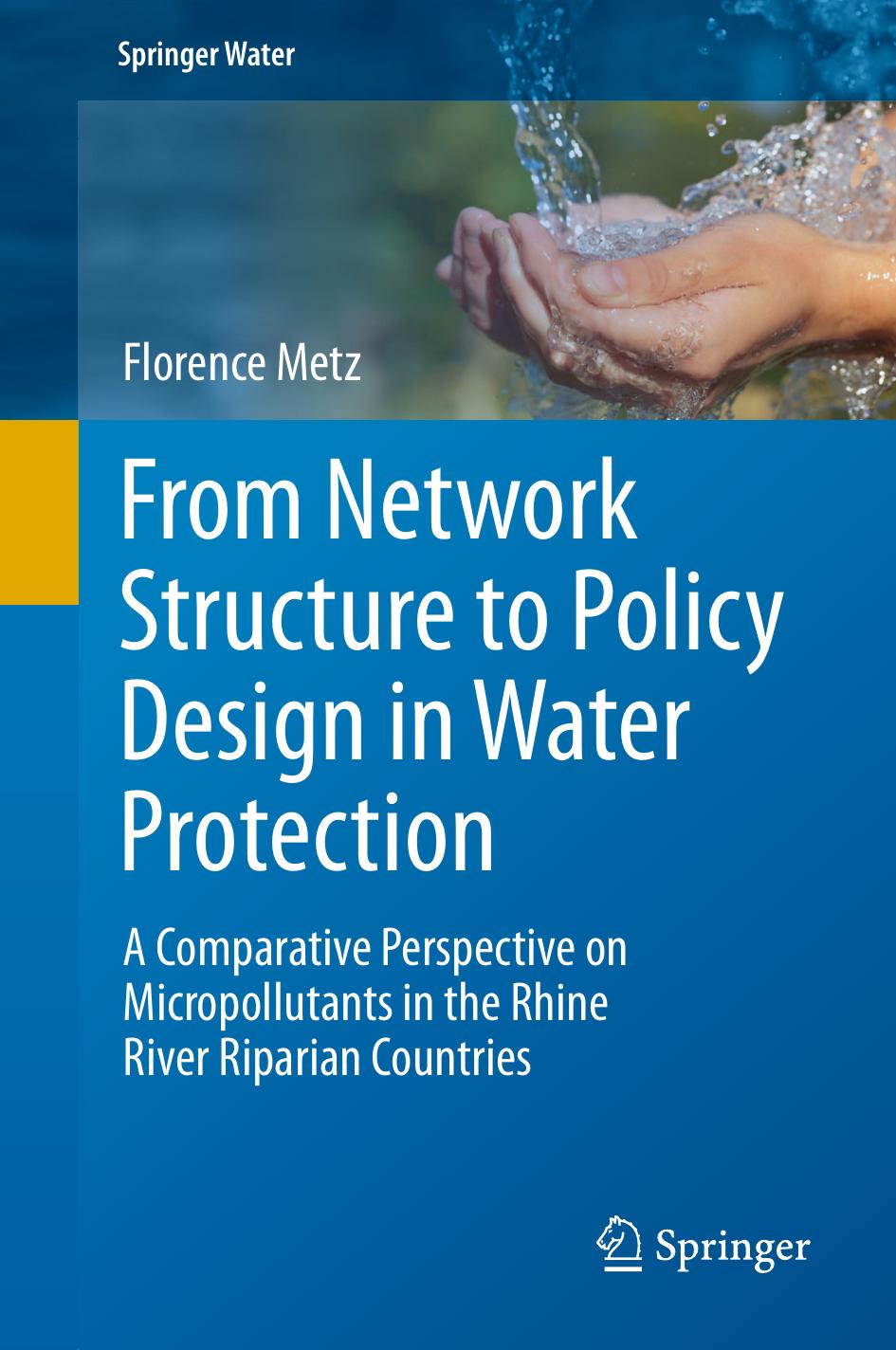 From Network Structure to Policy Design in Water Protection [Repost] by Florence Metz