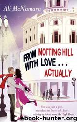 From Notting Hill With Love . . . Actually by Ali McNamara