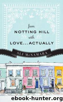 From Notting Hill with Love Actually by Ali McNamara
