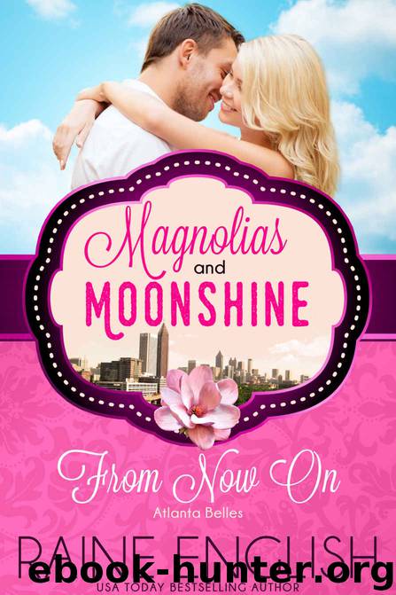 From Now On: Atlanta Belles by Raine English