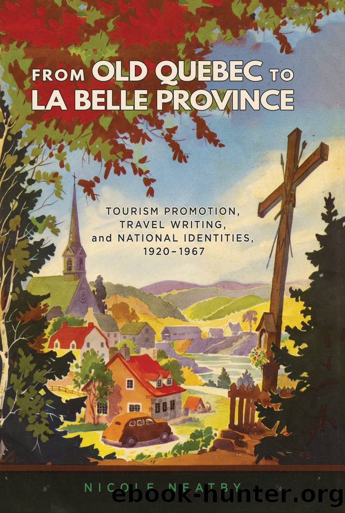From Old Quebec to la Belle Province by Neatby Nicole;