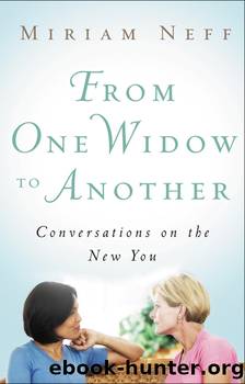 From One Widow to Another by Miriam Neff