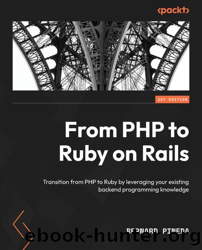From PHP to Ruby on Rails by Bernard Pineda