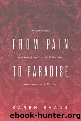 From Pain to Paradise by Karen Evans