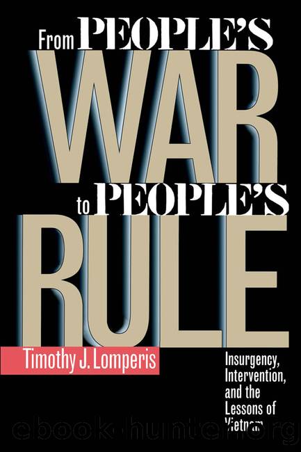 From People's War to People's Rule: Insurgency, Intervention, and the Lessons of Vietnam by Timothy J. Lomperis