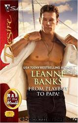 From Playboy to Papa! by Leanne Banks