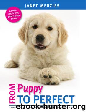 From Puppy to Perfect by Janet Menzies