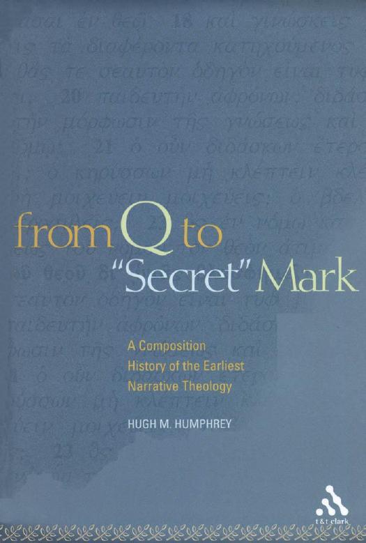 From Q to "Secret" Mark by Humphrey Hugh M