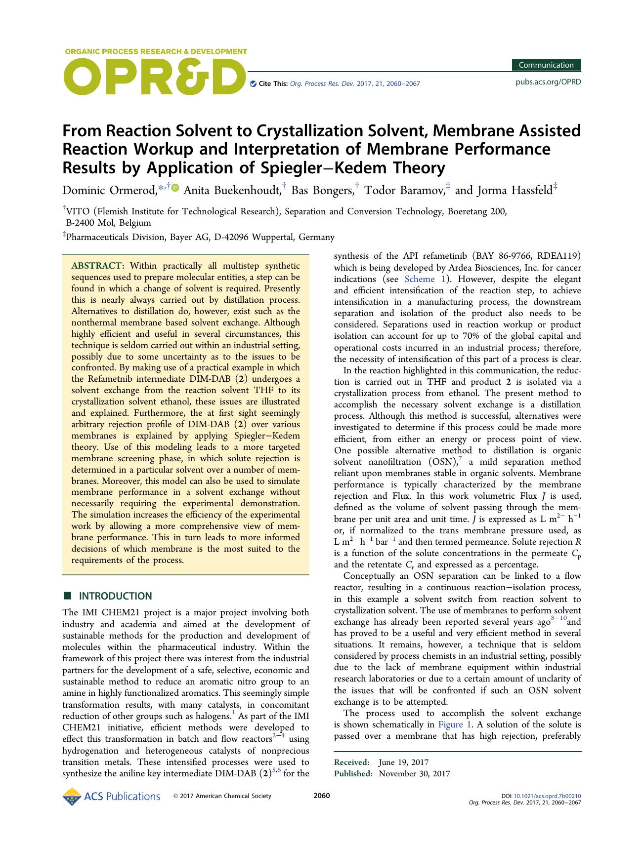 From Reaction Solvent to Crystallization Solvent, Membrane Assisted Reaction Workup and Interpretation of Membrane Performance Results by Application of SpieglerâKedem Theory by Dominic Ormerod Anita Buekenhoudt Bas Bongers Todor Baramov & Jorma Hassfeld