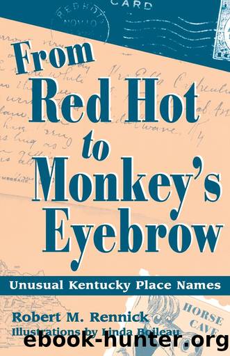 From Red Hot to Monkey's Eyebrow by Robert M. Rennick