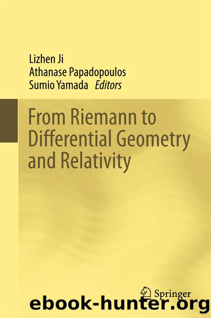 From Riemann to Differential Geometry and Relativity by Lizhen Ji Athanase Papadopoulos & Sumio Yamada