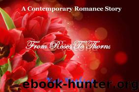 From Roses To Thorns - Sequel To "From Nanny To Wife by kate hopkins