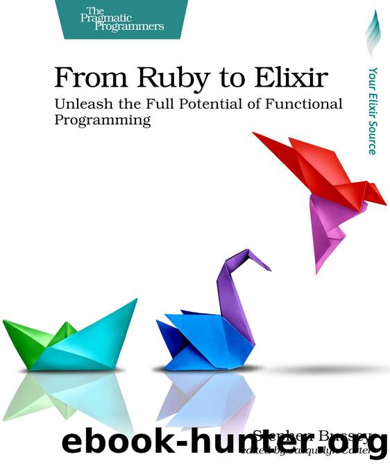From Ruby to Elixir by Stephen Bussey