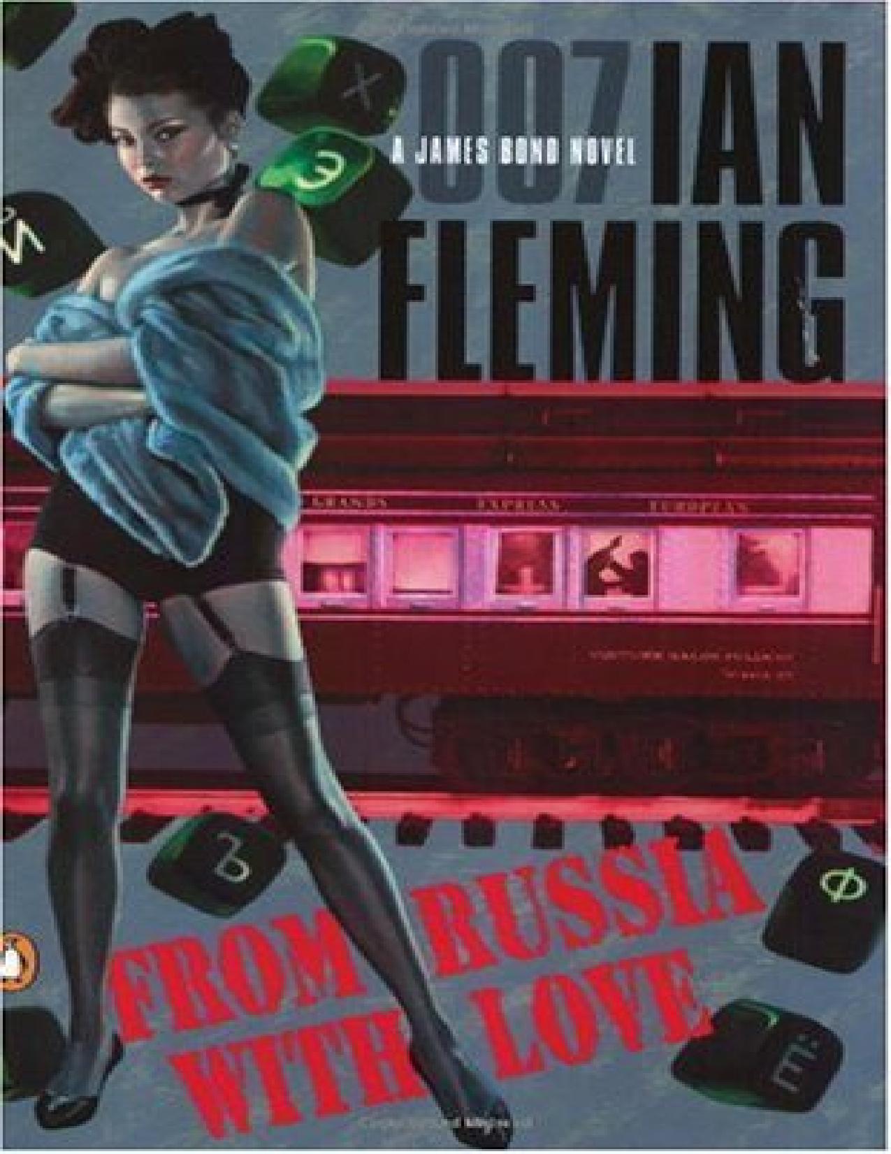 From Russia with love: a James Bond novel by Ian Fleming