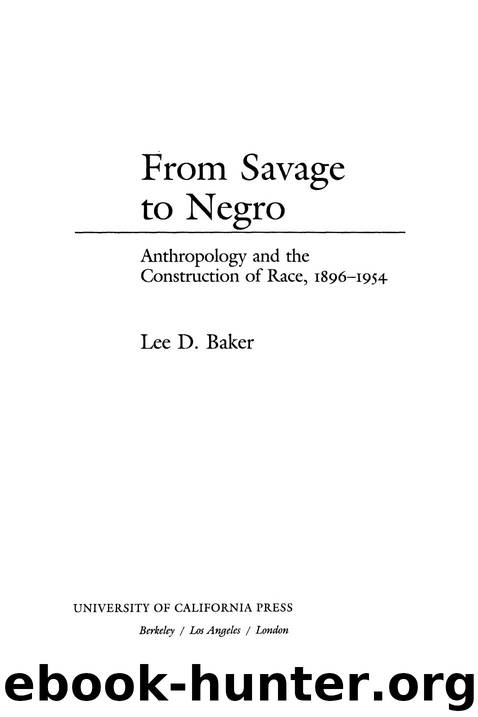 From Savage to Negro by Baker Lee D.;