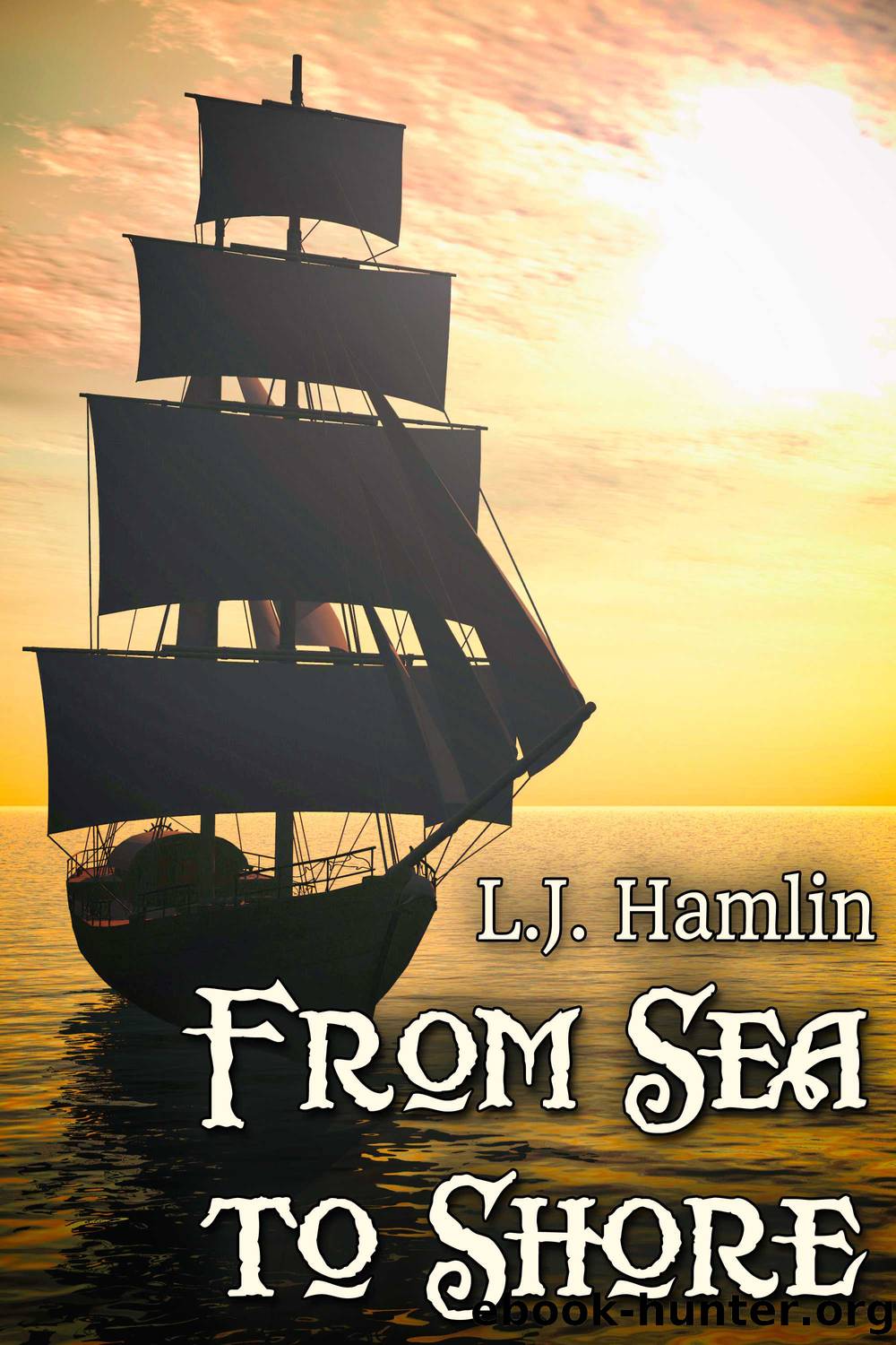 From Sea to Shore by L.J. Hamlin