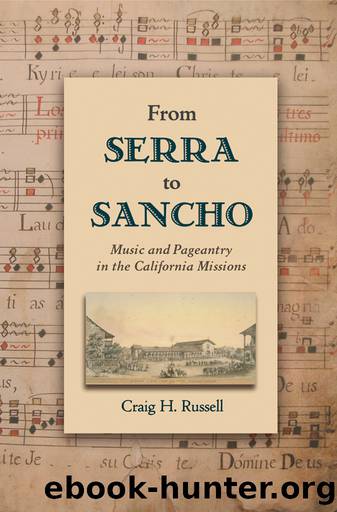 From Serra to Sancho by Russell Craig H.;