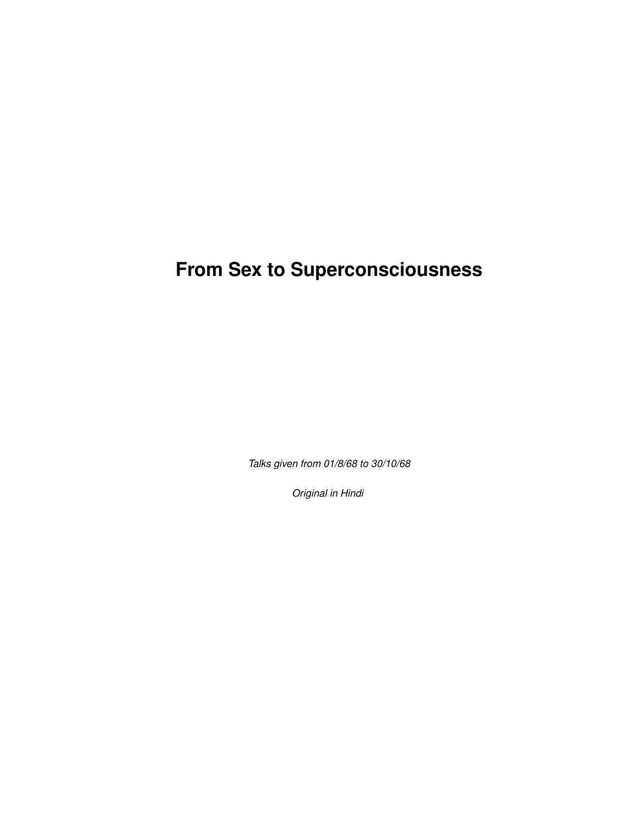 From Sex to Superconsciousness by unknow