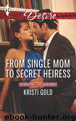 From Single Mom to Secret Heiress by Kristi Gold