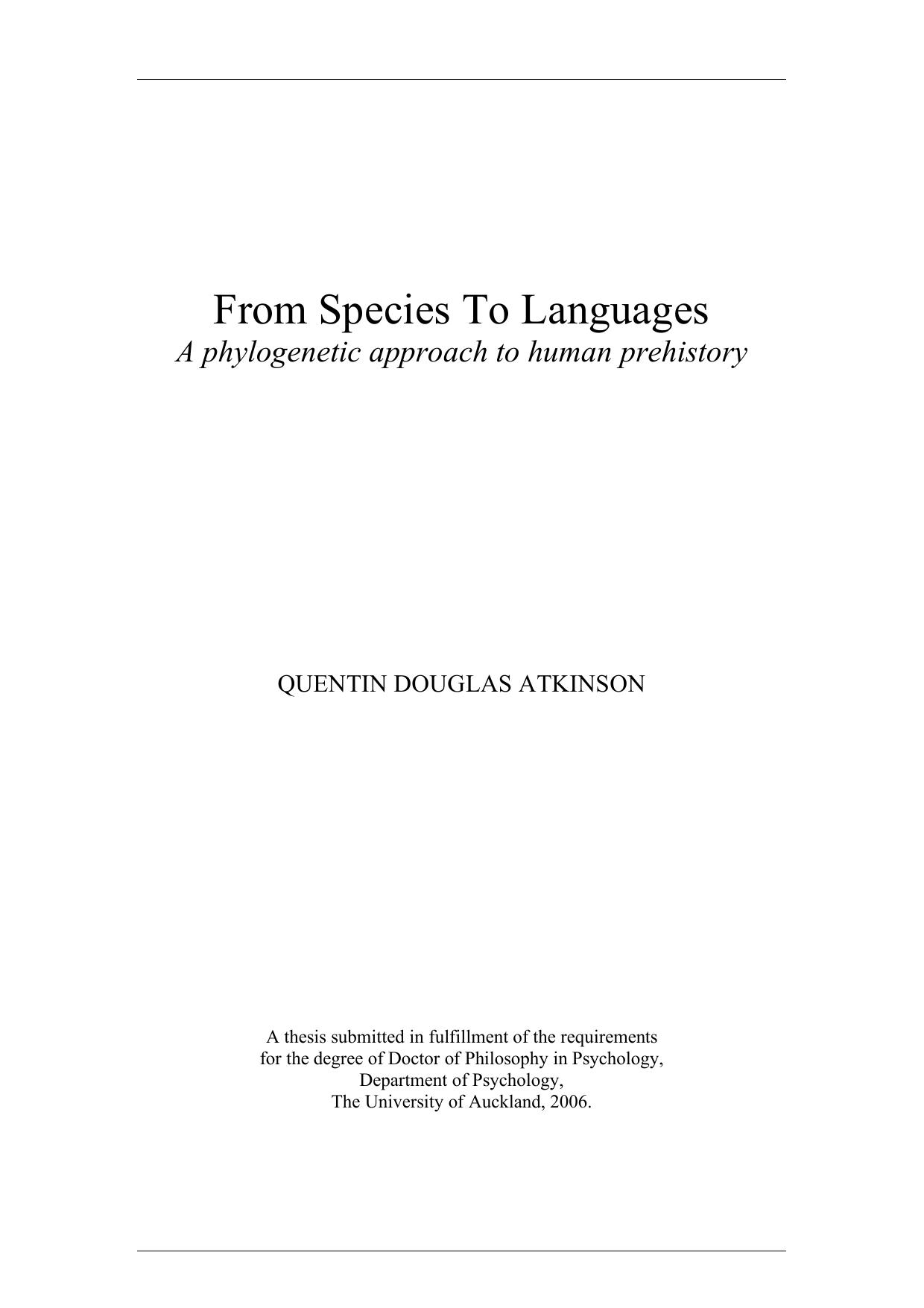 From Species To Languages. A phylogenetic approach to human prehistory by Q.D. Atkinson