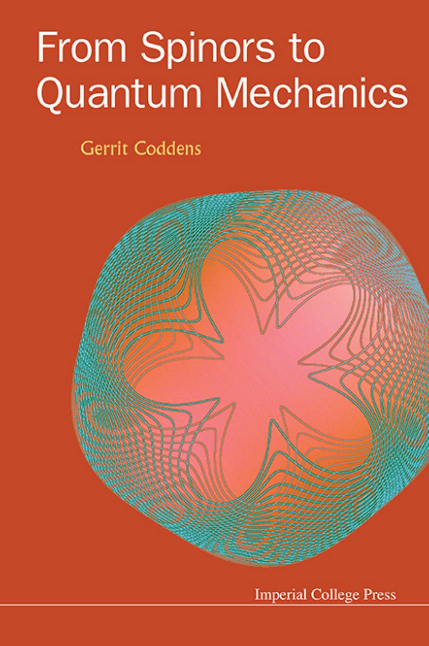 From Spinors to Quantum Mechanics by Gerrit Coddens