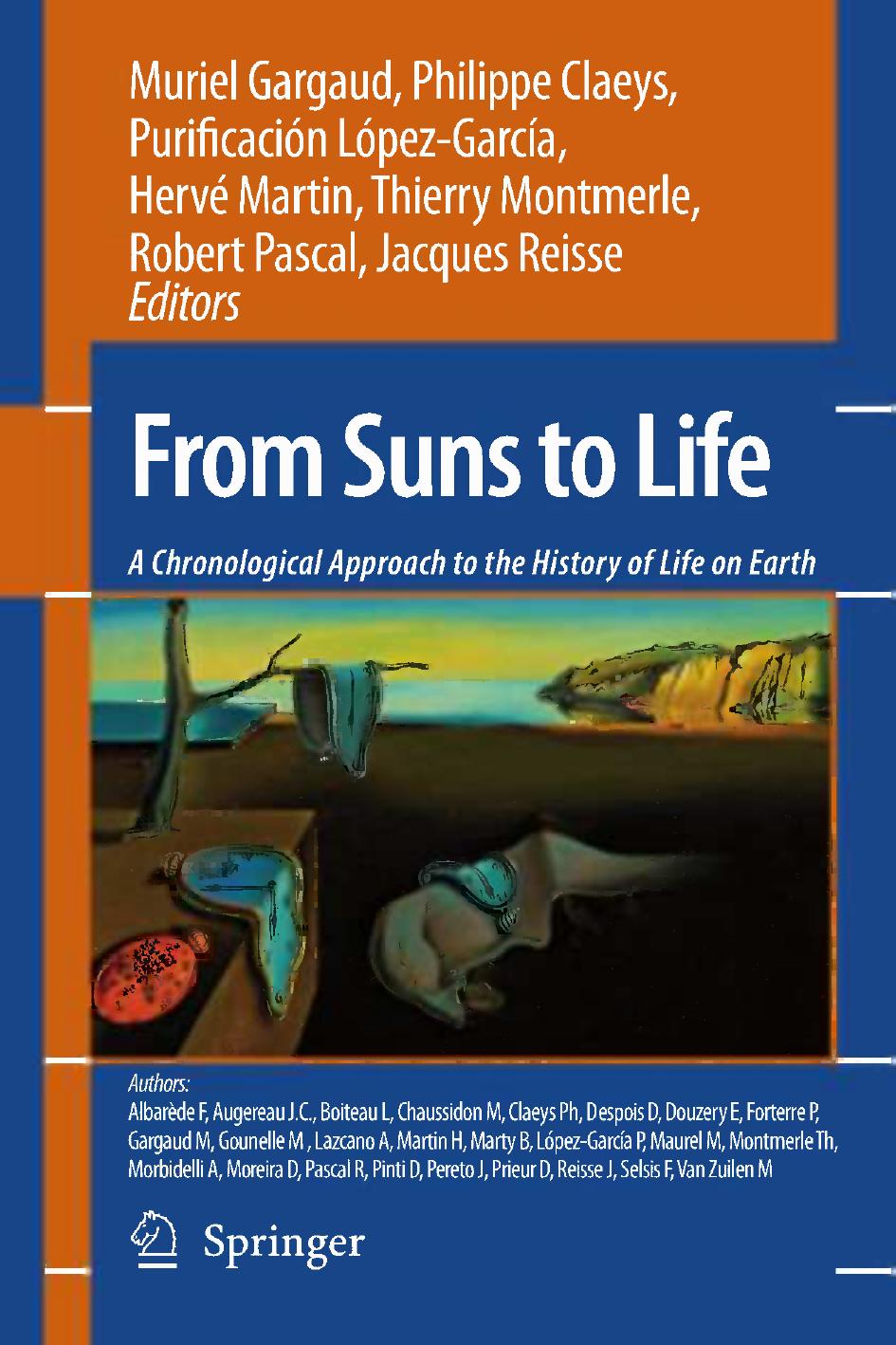 From Suns to Life by A Chronological Approach to the History of Life on Earth (2006) edited by Muriel Gargaud et al