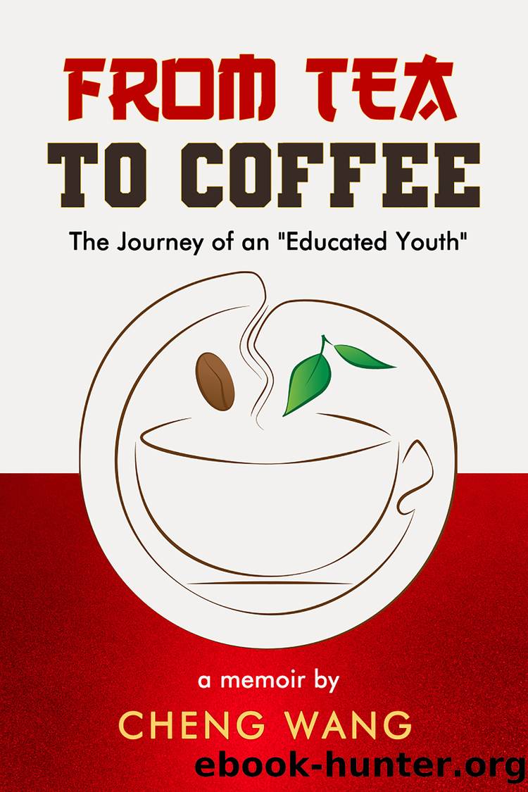 From Tea to Coffee by Cheng Wang