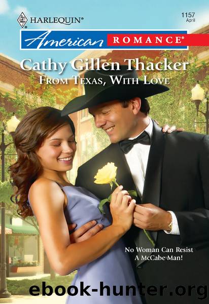 From Texas, With Love by Cathy Gillen Thacker