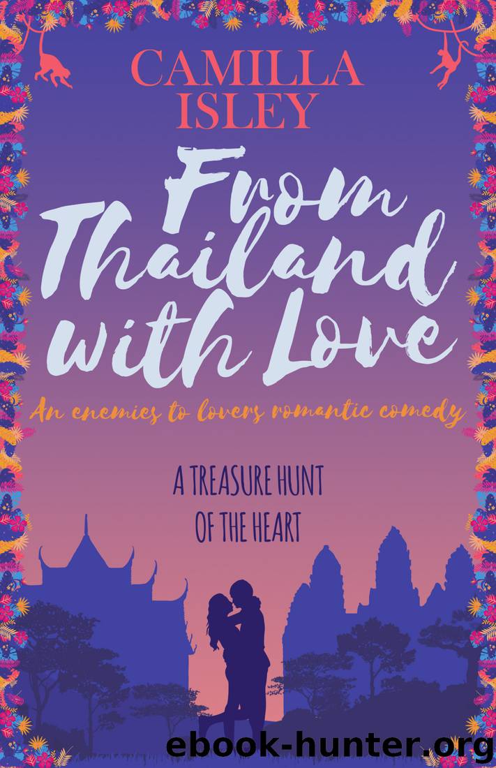 From Thailand with Love by Camilla Isley