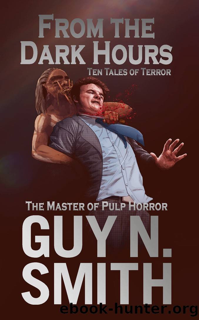 From The Dark Hours by Guy N. Smith