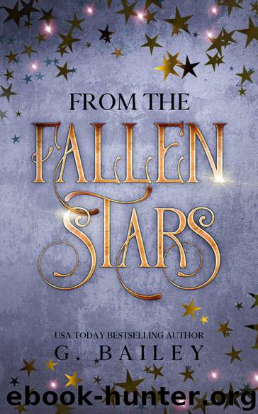 From The Fallen Stars by Bailey G