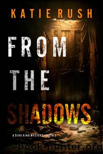 From The Shadows by Katie Rush