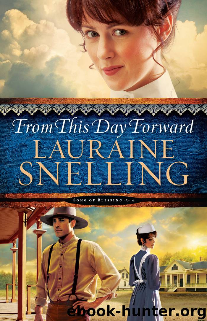 From This Day Forward by Lauraine Snelling