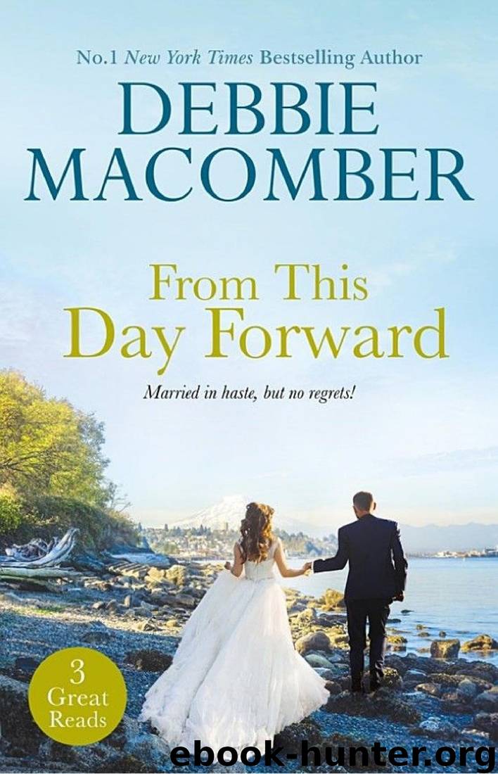 From This Day ForwardGroom WantedBride WantedMarriage Wanted by Debbie Macomber