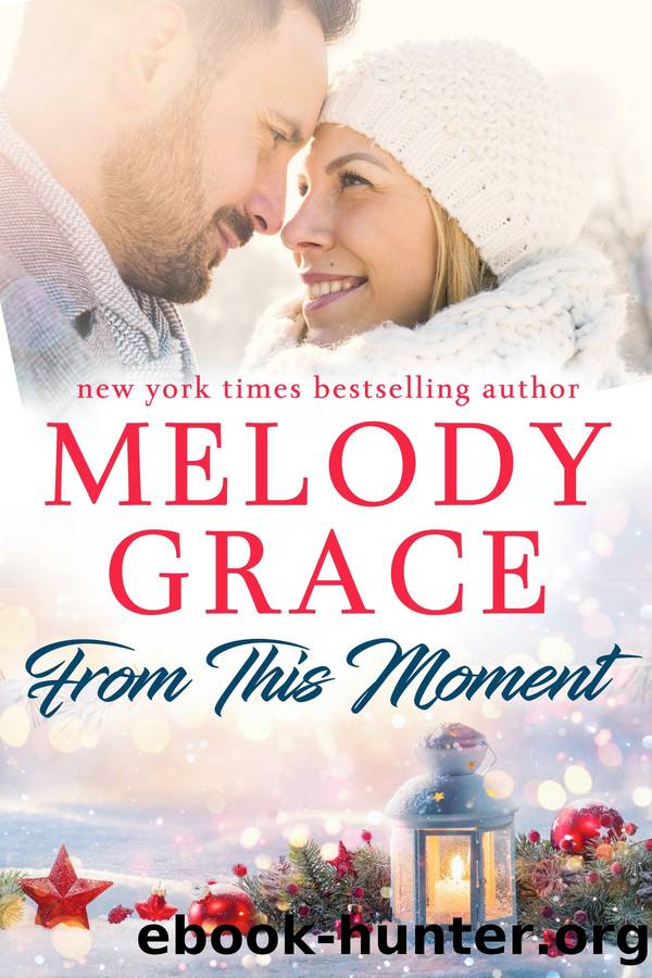 From This Moment by Melody Grace
