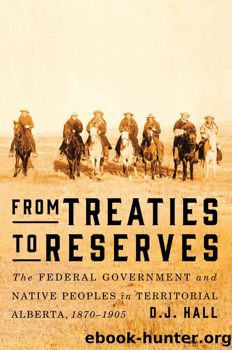 From Treaties to Reserves by D.J. Hall