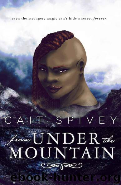 From Under the Mountain by Cait Spivey
